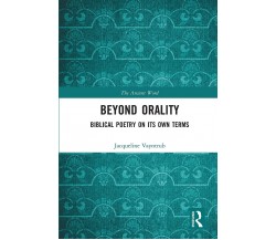 Beyond Orality - Jacqueline Vayntrub - Taylor & Francis Ltd, 2020