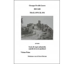 Biccari tra il 1870 e il 1931 Vol.1, Giuseppe Osvaldo Lucera,  2015,  Youcanpr.