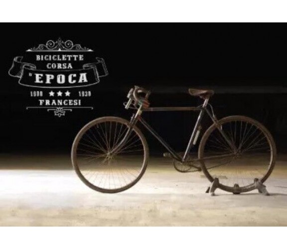 Biciclette Corsa d’Epoca Francesi di Fabio Bernardini, 2023, Youcanprint