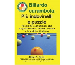 Biliardo carambola - Più indovinelli e puzzle - Allan P. Sand - 2019
