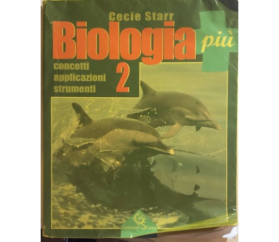 Biologia più 2 di Cecie Starr, 1999, Garzanti Scuola