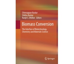 Biomass Conversion - Chinnappan Baskar - Springer, 2014