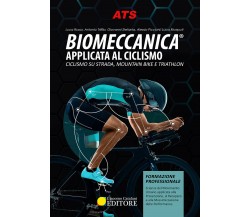Biomeccanica® Applicata al Ciclismo - Russo, Trifilio, Stefanìa - 2021
