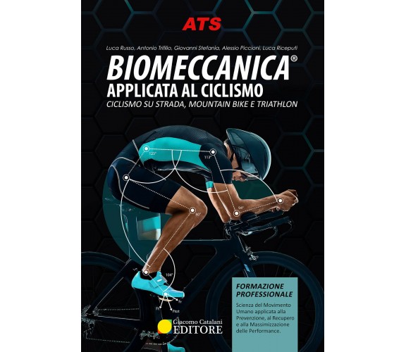 Biomeccanica® Applicata al Ciclismo - Russo, Trifilio, Stefanìa - 2021