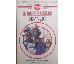 Bisanzio di H. Rider Haggard, 1994, Newton Compton Editori