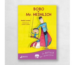 Bobo e Mr. Heimlich di Nadia Levato, 2022, Errekappa