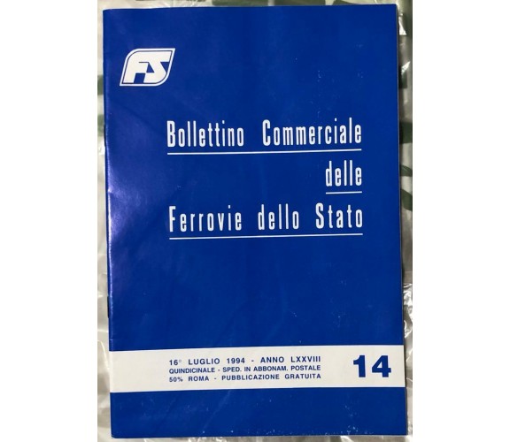 Bollettino commerciale delle Ferrovie dello Stato n. 14/1994 di Aa.vv.,  1994,  