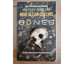 Bones - M. A. Collins - RCS Libri - 2008 - AR