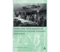 Books and Their Readers in 18th Century England: Volume 2 - Isabel Rivers - 2003