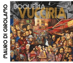 Boqueria Vuccira	 di Mauro Di Girolamo,  2016,  Youcanprint