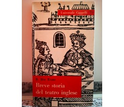  Breve storia del teatro inglese di B. Ifor Evans,  1963,  Cappelli Editore-F