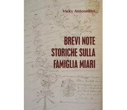 Brevi note storiche sulla Famiglia Miari di Vicky Antonellini, 2023, Youcanpr