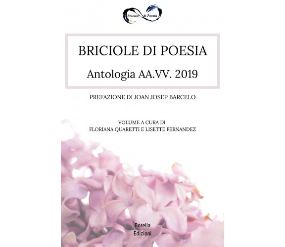 Briciole di Poesia - Antologia 2019 di Floriana Quaretti,  2019,  Youcanprint