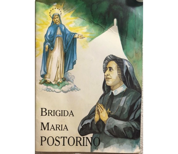 Brigida Maria Postorino di Roberto Laurita, Figlie Di Maria Immacolata (reggio D