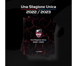 CALCIO CATANIA, UNA STAGIONE UNICA di Aa.vv., 2023, Unica Sport