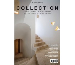 COLLECTION - LUXURY LIFESTYLE MAGAZINE - Vol. 1 di V. Savoia, 2022, Edizioni0