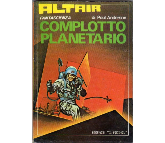 COMPLOTTO PLANETARIO - POUL ANDERSON - IL PICCHIO - 1977 - M