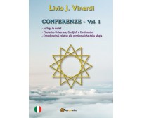 CONFERENZE, Vol. I - Lo Yoga fa male? L’Isoterico Universale, Gurdjieff e...