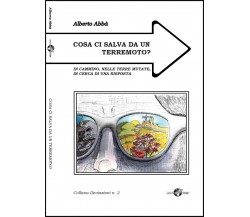 COSA CI SALVA DA UN TERREMOTO? In cammino nelle Terre Mutate, in cerca di una ri