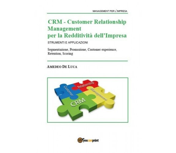 CRM – Customer Relationship Management per la Redditività dell’Impresa - ER