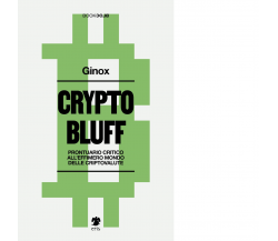 CRYPTO BLUFF di Ginox - Eris, 2023