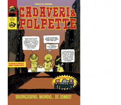 Cadaveri & polpette vol.1 - cut-up, 2018