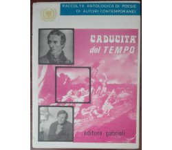 Caducità del tempo - AA.VV. - Gabrieli, 1976 - A