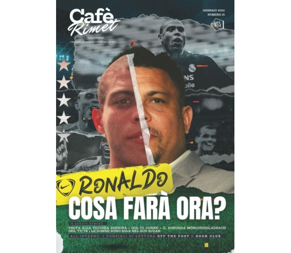 Cafè Rimet - Numero 15, Gennaio 2022: I migliori articoli di calcio dal mondo di