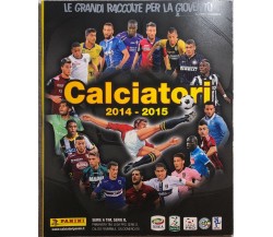 Calciatori Panini 2014-2015 NON completo di Aa.vv.,  2014,  Panini