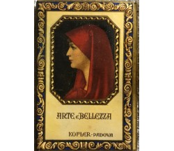 Calendarietto Arte e bellezza di Aa.vv.,  1931,  Kofler Padova