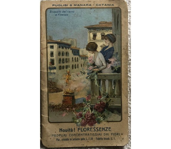 Calendarietto Floressenze di Aa.vv.,  1912,  Puglisi & Manara