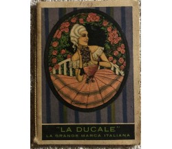 Calendarietto La Ducale di Aa.vv.,  1929,  Vera Violetta Di Parma