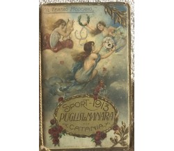 Calendarietto Opere Liriche di Aa.vv.,  1913,  Puglisi & Manara