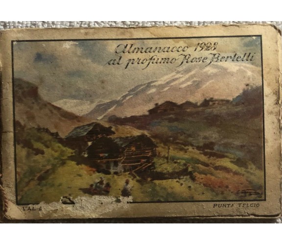 Calendarietto Punta Telcio Bertelli 1928 di Aa.vv.,  1928,  Bertelli