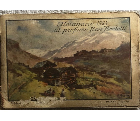 Calendarietto Punta Telcio Bertelli 1928 di Aa.vv.,  1928,  Bertelli