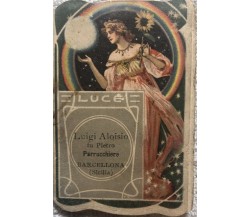 Calendarietto da barbiere Luce di Luigi Alosio Fu Pietro, Parrucchiere,  1909,  