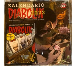 Calendario Kalendario Diabolik 2022+Inedito a fumetti n.11 Anno LX di Aa.vv.,  2