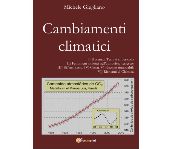 Cambiamenti climatici di Michele Giugliano,  2022,  Youcanprint