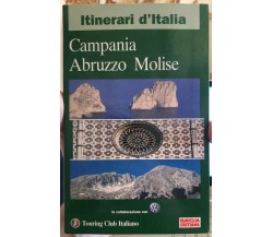 Campania Abruzzo Molise di Touring Club Italiano,  2001,  Famiglia Cristiana