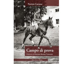  Campo di prova di Patrizia Carrano, 2022, More Than A Horse Di Ruiu Luciano