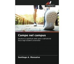 Campo nel campus - Santiago A. Monsalve - ediizoni sapienza, 2021