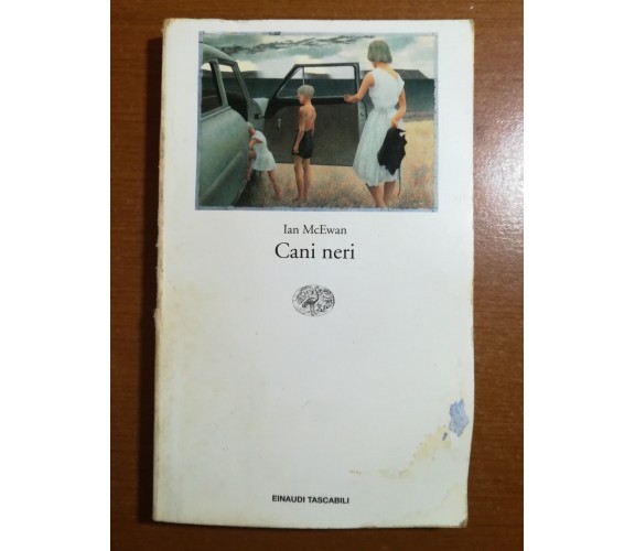 Cani neri - Ian McEwan - Einaudi - 1993 - M