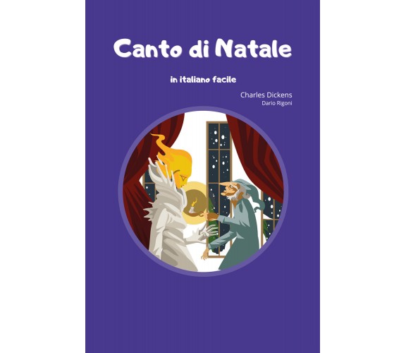 Canto di Natale in italiano facile di Charles Dickens, Dario Rigoni,  2022,  You