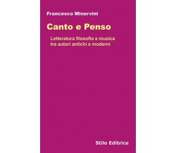 Canto e penso - Francesco Minervini - Stilo, 2016