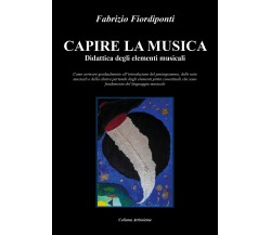 Capire la musica. Didattica degli elementi musicali di Fabrizio Fiordiponti,  20