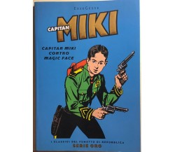 Capitan Miki di Essegesse, 2005, La Repubblica