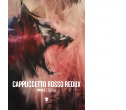 Cappuccetto Rosso redux di Zezelj Danijel - Eris, 2022