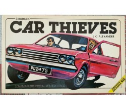 Car Thieves  di L. G. Alexander,  1990,  Longman Structural Readers Stage -  ER