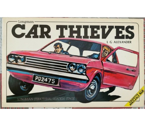 Car Thieves  di L. G. Alexander,  1990,  Longman Structural Readers Stage -  ER