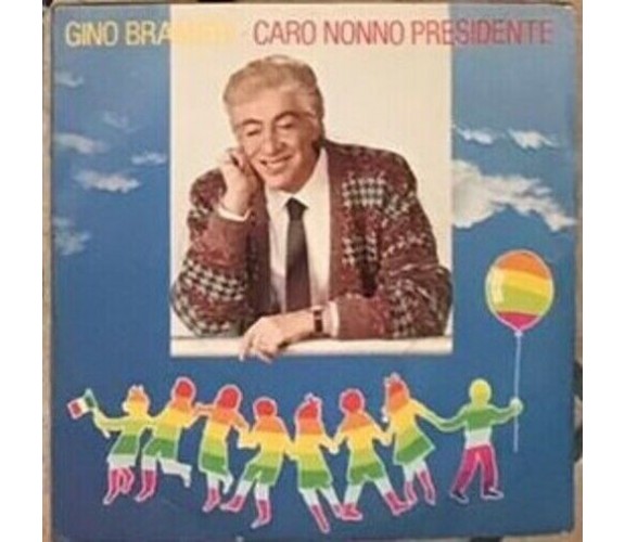 Caro Nonno Presidente VINILE 45 GIRI di Gino Bramieri,  1984,  Cgd